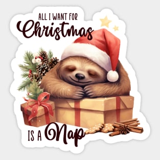 All I want for christmas is a nap Sticker